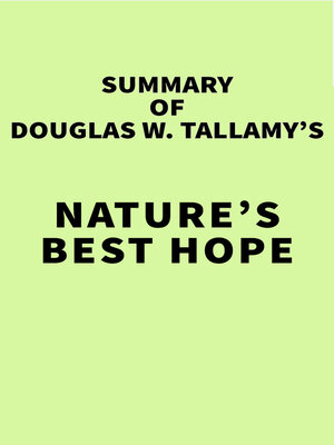 cover image of Summary of Douglas W. Tallamy's Nature's Best Hope